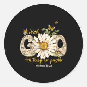 Sticker Rond Avec Dieu Toutes Les Choses Sont Possibles Femmes 