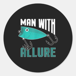Sticker Rond Avec With Allure Fishing Lure Pun Fisherman T-shir