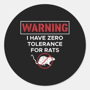 Sticker Rond Avertissement J'Ai Une Tolérance Zéro Pour Les Rat