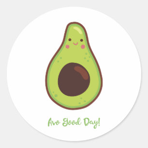 Sticker Rond Avo Good Day Avocado Pun Funny