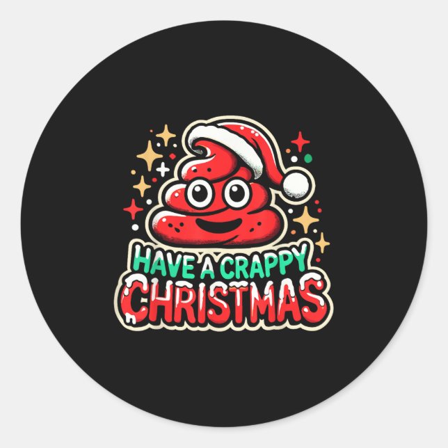 Sticker Rond Avoir un Noël merdique - Humour Noël Op Femmes (Devant)