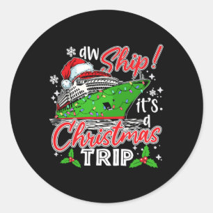 Sticker Rond Aw Ship C'est un voyage de Noël Cute Cruise Famill
