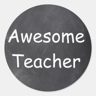 Sticker Rond Awesome enseignant Chalkboard Design Idée cadeau