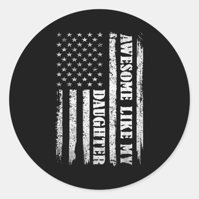 Sticker Rond Awesome Like My Daughter Men Funny For Dad Fathers (Devant)