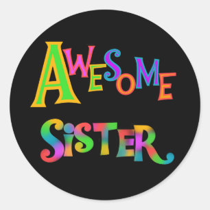 Sticker Rond Awesome Soeur T-shirts et cadeaux