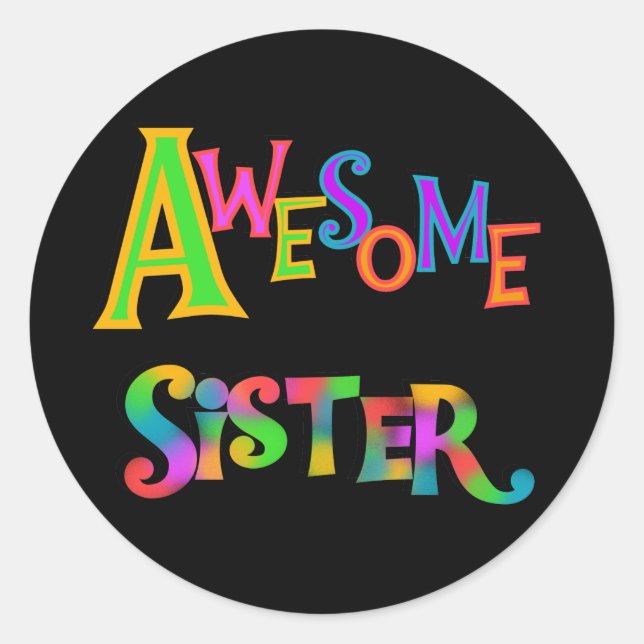Sticker Rond Awesome Soeur T-shirts et cadeaux (Devant)