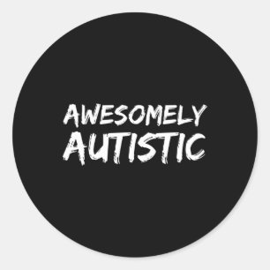 Sticker Rond Awesomomomostique Pour Les Garçons Autisme Pour Le