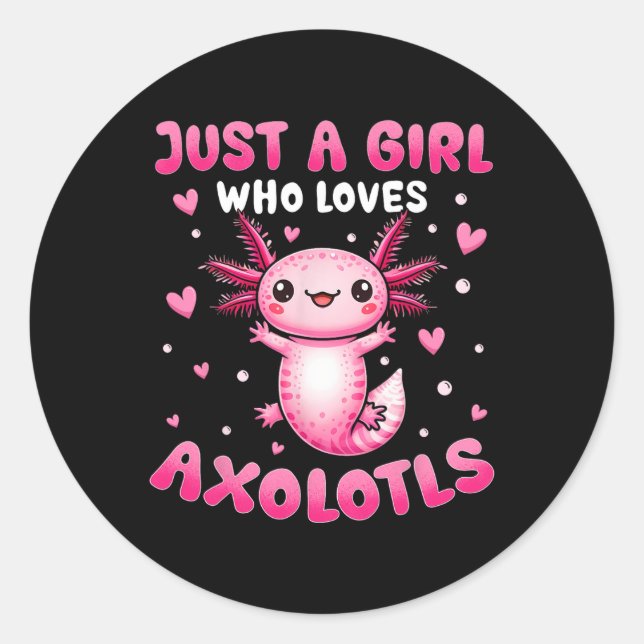 Sticker Rond Axolotl Pour Les Filles Juste Une Fille Qui Aime L (Devant)