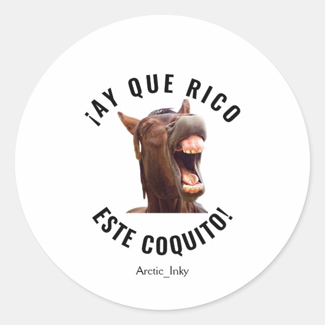 Sticker Rond ¡Ay Que Rico Este Coquito ! (Devant)