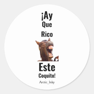 Sticker Rond ¡Ay Que Rico Este Coquito !