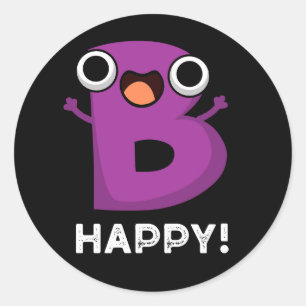Sticker Rond B Happy Funny Alphabet Pun Dark BG