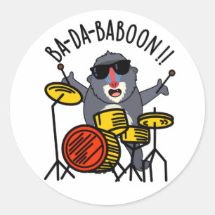 Sticker Rond Ba-da-ba-boon Funny Baboon Pun