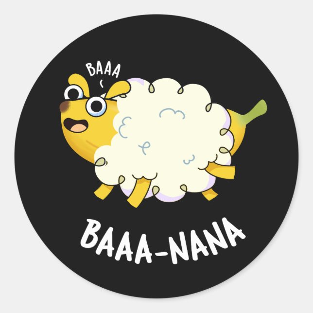 Sticker Rond Baa-nana Funny Banana Pun Dark BG (Devant)