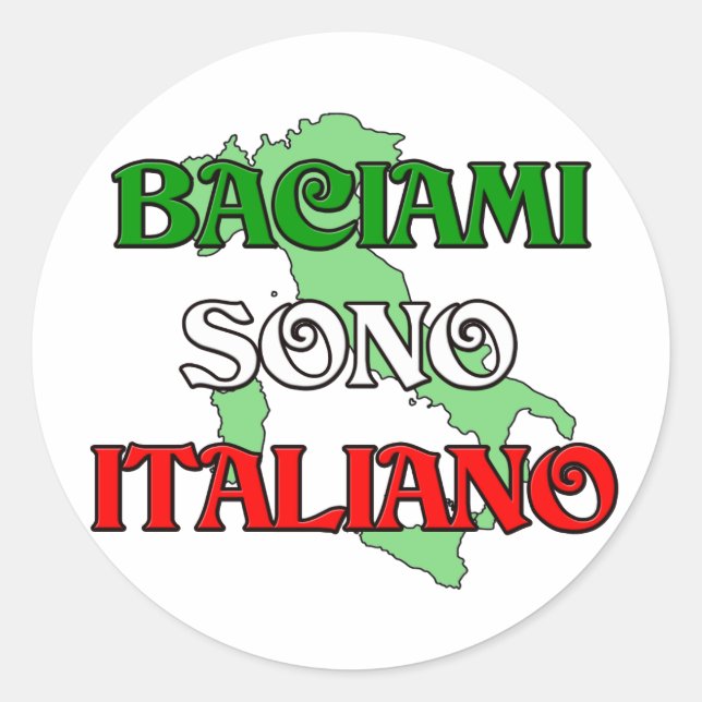 Sticker Rond Baciami Italiano (Kiss Me Je suis Italien) (Devant)