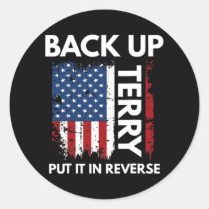 Sticker Rond Back Up Terry Placez-Le Dans 4 juillet Inverse Drô