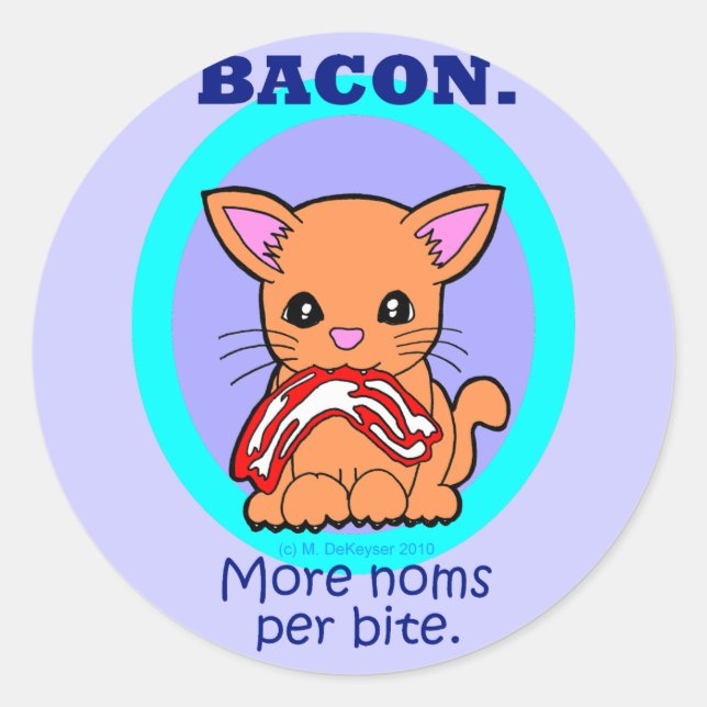 Sticker Rond Bacon : Plus de normes par chat mordant (Devant)