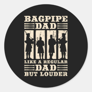 Sticker Rond Bagpipe Papa Comme Un Père Régulier Mais Plus Fort