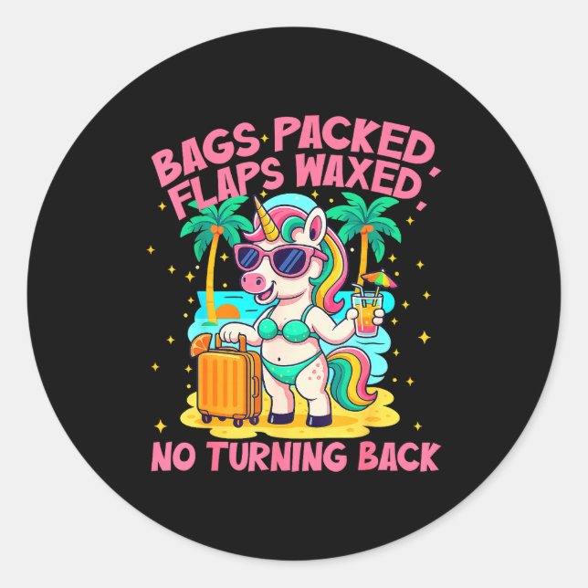 Sticker Rond Bags Packed Flaps Waxed Funny Travel Funny Girls T (Devant)