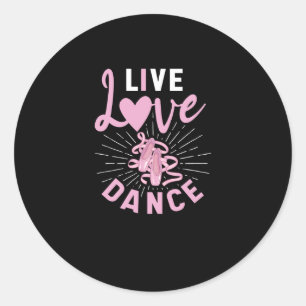 Sticker Rond Ballerina Ballet Danseuse Lovely Live Lovely Lovel