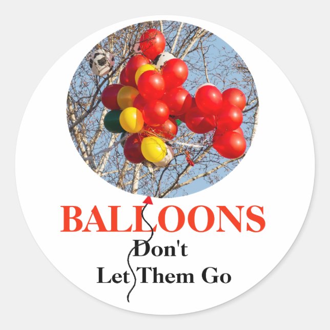 Sticker Rond BALLONS, ne les laissez pas partir (Devant)