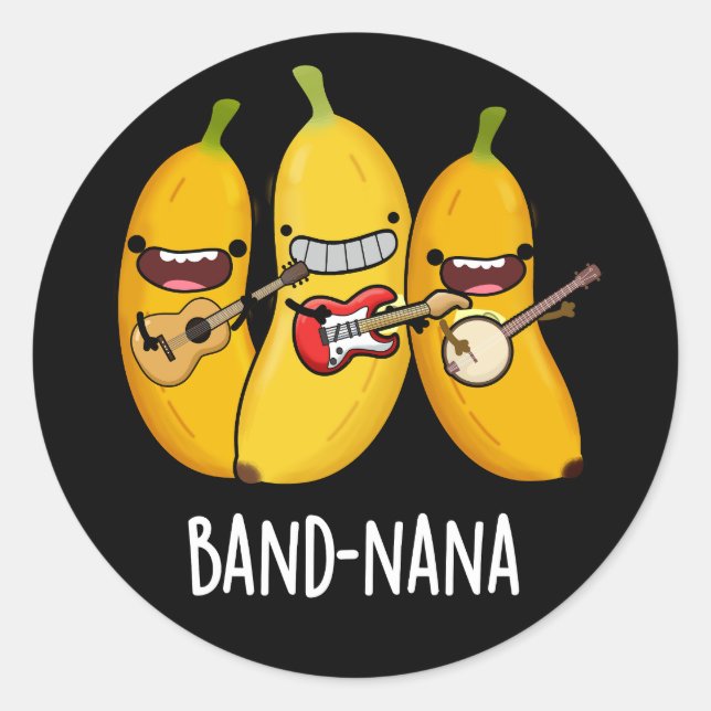 Sticker Rond Band-nana Funny Fruit Banana Pun Dark BG (Devant)
