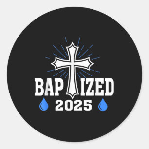 Sticker Rond Baptisé 2025 Église chrétienne Jésus Baptême d'eau