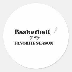 Sticker Rond Basketball Est Ma Saison Préférée 2