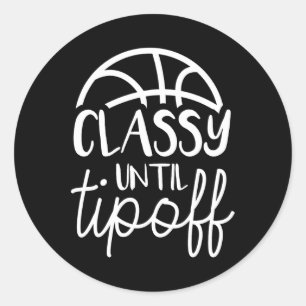 Sticker Rond Basketball Maman Classé Jusqu'À Tipoff Basketball 