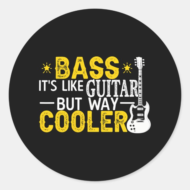 Sticker Rond Bass C'est comme une guitare mais le Glacière de l (Devant)