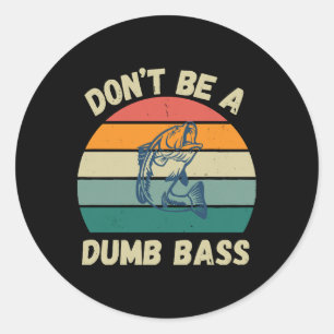 Sticker Rond Basse Imbécile