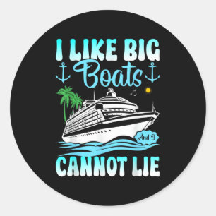 Sticker Rond Bateau de croisière drôle j'aime les gros bateaux 