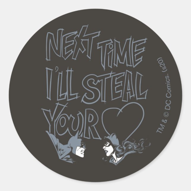 Sticker Rond Batman Valentine |Catwoman - Je volerai votre coeu (Devant)