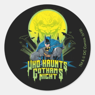 Sticker Rond Batman   Who Haunts Gothams Night