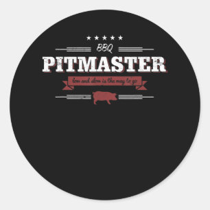 Sticker Rond BBQ   BBQ Pitmaster Faible Et Lent Est Une Manière