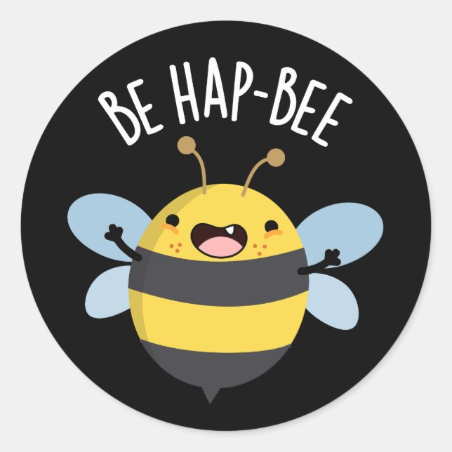 Sticker Rond Be Hap-bee Funny Bee Pun Dark BG (Devant)