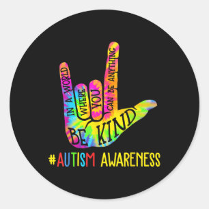Sticker Rond Be Kind Asl Love Sign Language Hand Autism Award