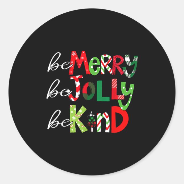 Sticker Rond Be Merry Be Jolly Be Kind Merry Christmas Teacher  (Devant)