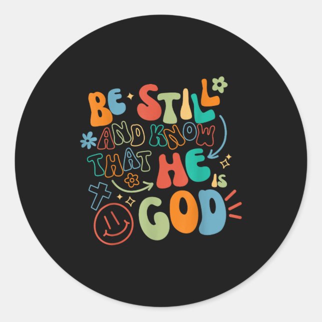 Sticker Rond Be Still And Know Psalm Verse Insrational Christia (Devant)