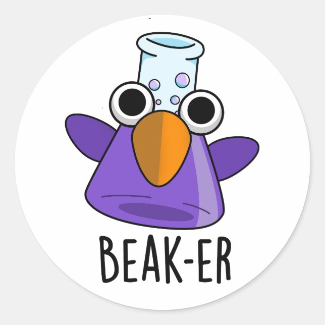 Sticker Rond Beak-er Blague drôle de chimie Pun  (Devant)