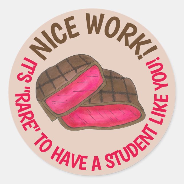 Sticker Rond Beau travail ! Rare D'Avoir Un Étudiant Comme Vous (Devant)