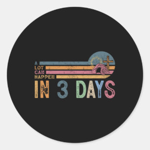 Sticker Rond Beaucoup de choses peuvent arriver en 3 jours Pâqu