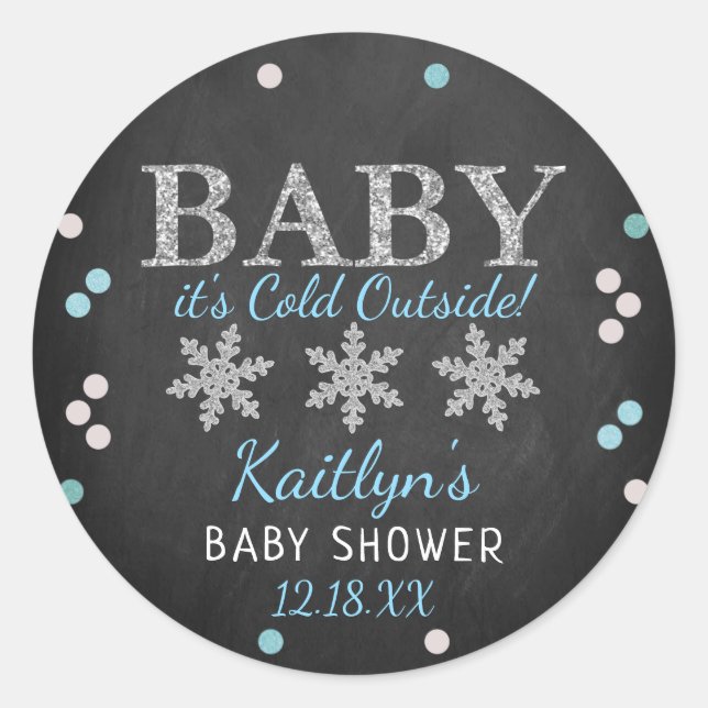 Sticker Rond Bébé Il fait froid dehors garçons Baby shower d'hi (Devant)