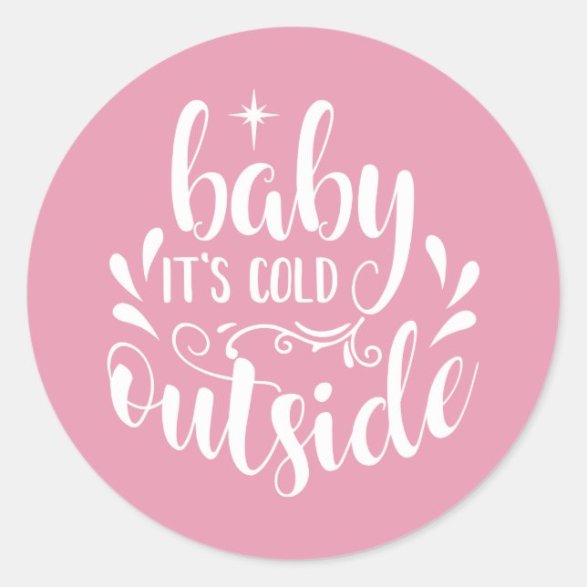 Sticker Rond Bébé rose Son Froid Baby shower Extérieur / Sprink (Devant)