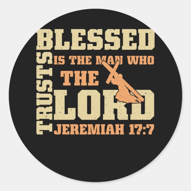 Sticker Rond Béni Est L'Homme Qui Croit Que Le Seigneur Jérémie (Devant)