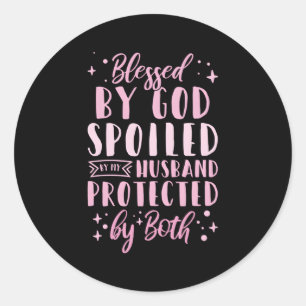 Sticker Rond Béni Par Dieu Porté Par Mon Mari Protégé Par