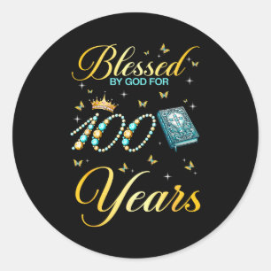 Sticker Rond Béni par Dieu pour 100 ans 100e anniversaire Wo