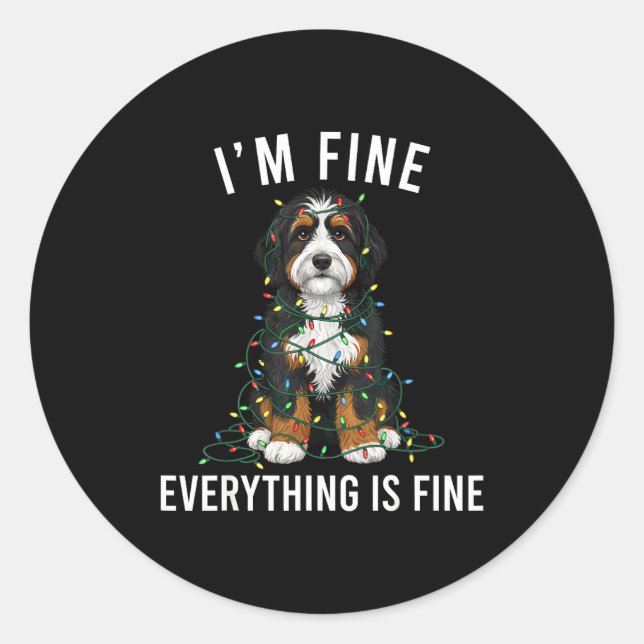 Sticker Rond Bernedoodle Christmas I'm Fine Everything Is Fine  (Devant)