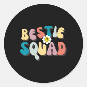 Sticker Rond Besoins de l'équipe de bestie super Besties de dép