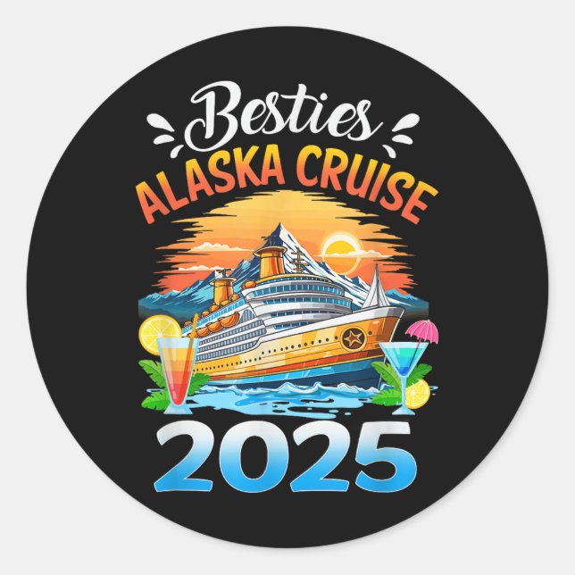 Sticker Rond Besties Alaska Cruise 2025 Best Friend Cruising Al (Devant)