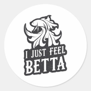 Sticker Rond Betta Fish Je Sens Juste Betta Fish Lover Aquarium